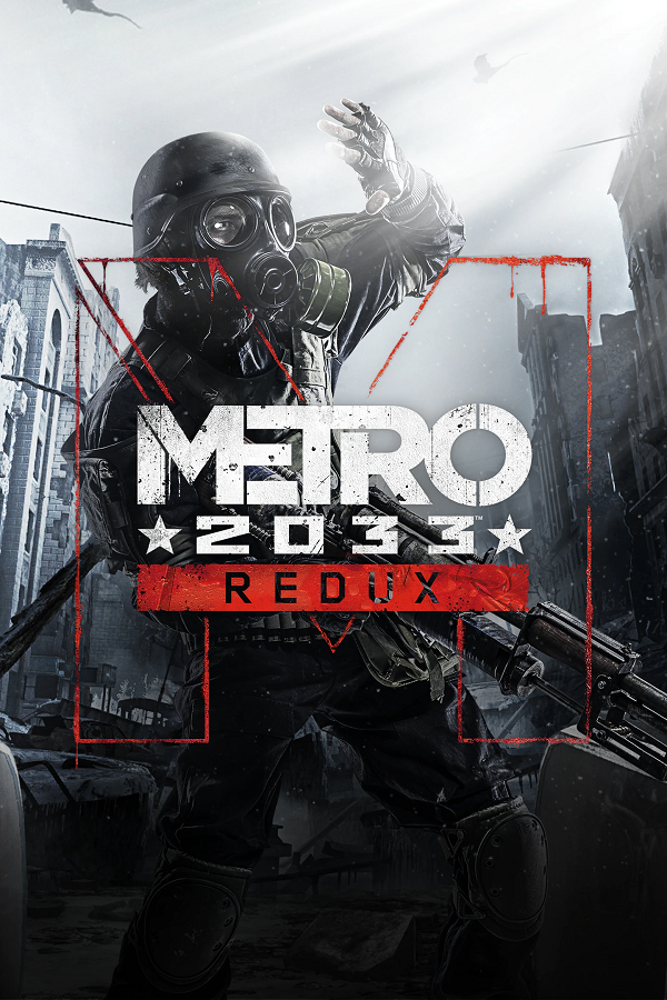 Metro 2033 Redux